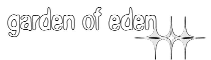 GARDEN OF EDEN